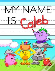 My Name Is Caleb