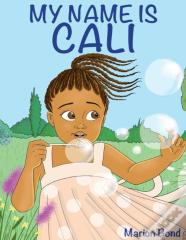 My Name Is Cali
