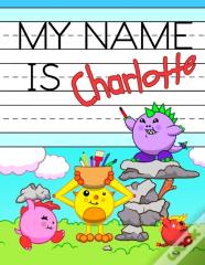My Name Is Charlotte