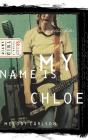 My Name Is Chloe - Preview