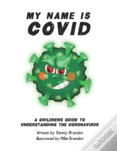 My Name Is Covid