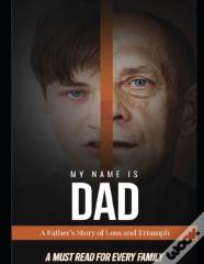 My Name Is Dad