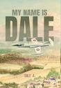 My Name Is Dale - Preview