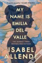 My Name Is Emilia Del Valle