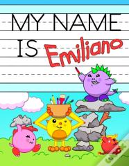 My Name Is Emiliano