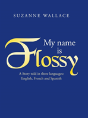 My Name Is Flossy - Preview