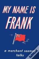 My Name Is Frank