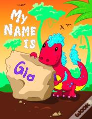 My Name Is Gia