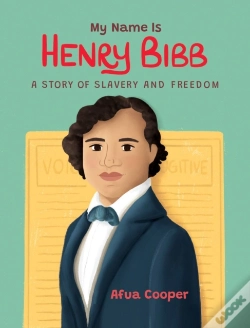 Capa do artigo My Name Is Henry Bibb