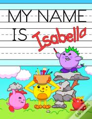 My Name Is Isabella
