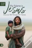 My Name Is Jesus