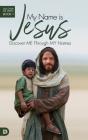 My Name Is Jesus - Preview
