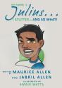 My Name Is Julius...I Stutter...And So What! - Preview