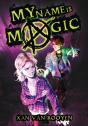 My Name Is Magic - Preview