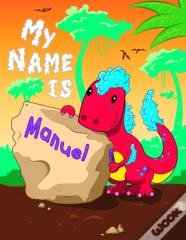 My Name Is Manuel