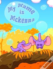 My Name Is Mckenna