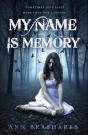 My Name Is Memory - Preview