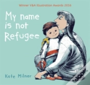 Capa do artigo My Name Is Not Refugee
