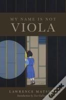 My Name Is Not Viola