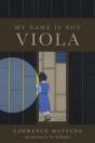 My Name Is Not Viola - Preview