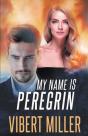 My Name Is Peregrin - Preview