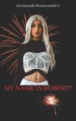 My Name Is Robert