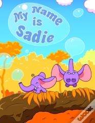 My Name Is Sadie
