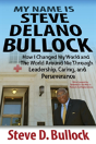 My Name Is Steve Delano Bullock - Preview