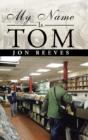 My Name Is Tom - Preview