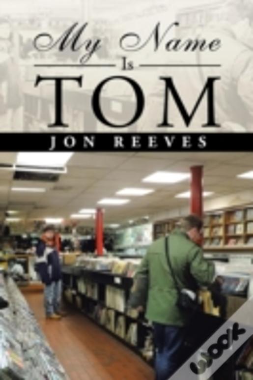 My Name Is Tom