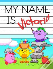 My Name Is Victoria