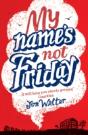 My Name'S Not Friday - Preview