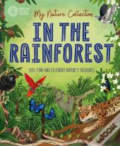 My Nature Collection: In The Rainforest