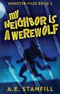 My Neighbor Is A Werewolf - Preview