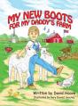 My New Boots For My Daddy'S Farm - Preview