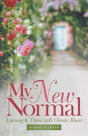 My New Normal - Preview