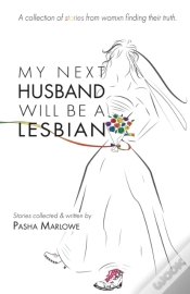 Capa do artigo My Next Husband Will Be A Lesbian