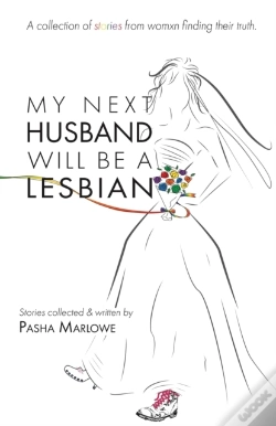 Capa do artigo My Next Husband Will Be A Lesbian