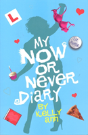 My Now Or Never Diary - Preview