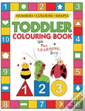 My Numbers, Colours And Shapes Toddler Colouring Book With The Learning Bugs