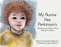 My Nunna Has Parkinson'S - Preview