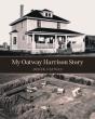 My Oatway Harrison Story - Preview
