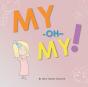 My-Oh-My! - Preview