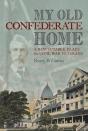 My Old Confederate Home - Preview