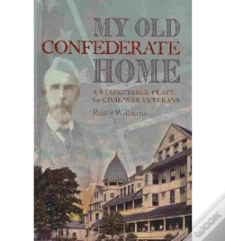 Capa do artigo My Old Confederate Home