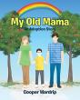 My Old Mama - Preview