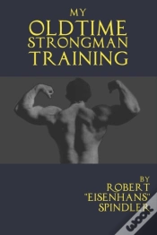 Capa do artigo My Oldtime Strongman Training
