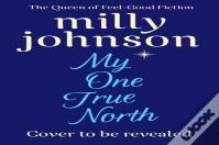 My One True North