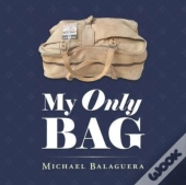 My Only Bag