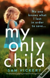 Capa do artigo My Only Child: A Completely Gripping And